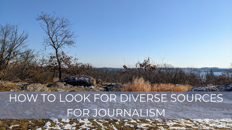 How to Look for Diverse Sources for Journalism