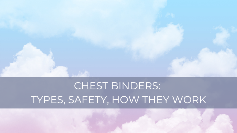 Chest Binder Types, Safety, and How They Work